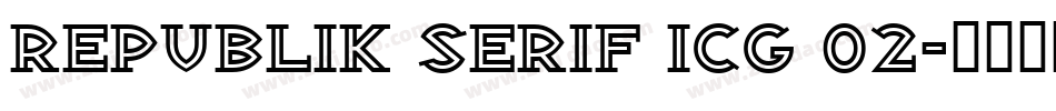 Republik Serif ICG 02字体转换